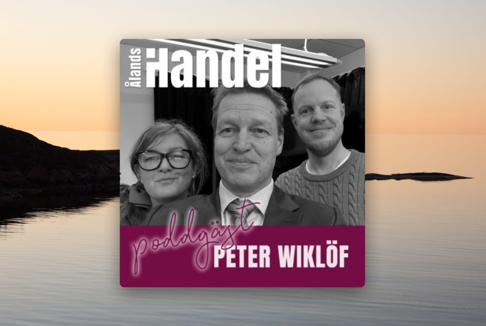 Ålandsbanken - Lyssna på när Peter Wiklöf gästar Ålands Handel podden